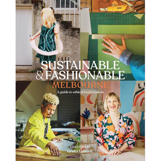 Sustainable & Fashionable: Melbourne