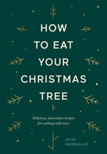How To Eat Your Christmas Tree