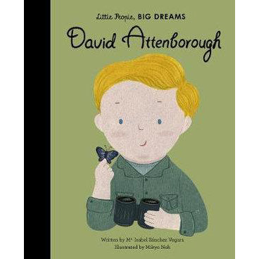 Little People, Big Dreams: David Attenborough