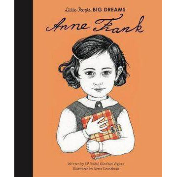 Little People, Big Dreams: Anne Frank
