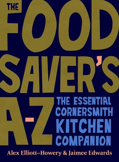 The Food Saver’s A-Z