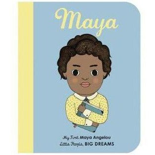 My First Little People, Big Dreams: Maya Angelou